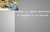Regional vs. General Anesthesia in Hip Surgery
