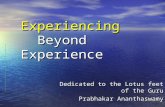 Experiencing beyond experience