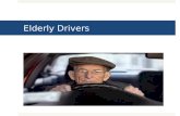 Eldery Drivers- Health Promotion Campaign