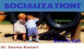 Process of socialization