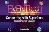EventTech 2015: Connecting With Superfans