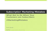 Subscription Marketing Mistakes