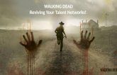 Walking Dead: Reviving Your Talent Networks