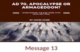 AD 70 - Investigating the End Times with Faith not Fear Part 13