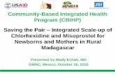 Saving the Pair – Integrated Scale-up of Chlorhexidine and Misoprostol for Newborns and Mothers in Rural Madagascar