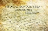 Medical school essay guidelines
