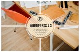WordPress 4.3: A Great Thing Made Even Better