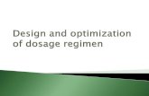 Design and optimizing of dosage regimen - pharmacology