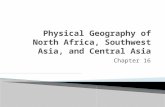 Chapter 16 - Geography of North Africa/Middle East