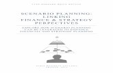 Scenario Planning: linking Finance & Strategy Perspectives.
