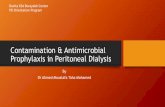 Contamination and antimicrobial prophylaxis in Peritoneal Dialysis