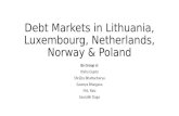 Debt markets of lithuania, luxembourg, netherlands, norway & poland