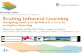 Scaling Informal Learning - Tools and Infrastructure for Workplace Learning