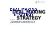 Deal Making Strategy