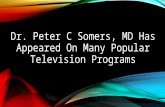 Dr. Peter C Somers, MD Has Appeared On Many Popular Television Programs
