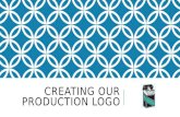 Creating our production logo