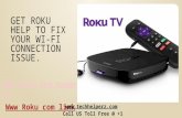 Get roku help to fix your wi fi connection issue