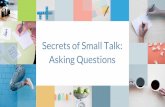 Secrets of small talk  asking questions