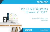 OnCrawl Webinar - Top 10 SEO mistakes to avoid in 2017