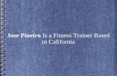 Jose Pineiro Is a Fitness Trainer Based in California