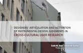Designers’ Articulation and Activation of Instrumental Design Judgments in Cross-Cultural User Research