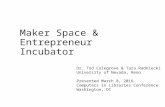 Maker Space & Entrepreneur Incubator