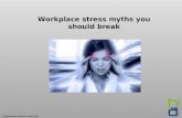 Workplace stresss myths you should break - Health in Action
