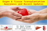 Organ & Tissue Donation Awareness with Recent Advances