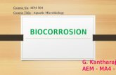 Microbial Biocorrosion - An Introduction...
