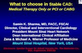 What to choose in stable CAD- Medical therapy only or PCI or CABG?