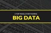 3 top tools for taming big data