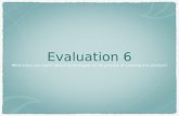 Evaluation 6 new