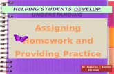 Assigning homework and providing practice