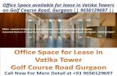 Office space available for lease  in- vatika towers- on- golf course road gurgaon-  9650129697