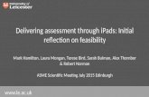 Delivering assessment through iPads: Initial reflection on feasibility