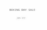 Special 30% off on Boxing Day at this New Year.
