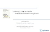 SC 2015: Thinking Fast and Slow with Software Development