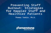 Preventing Staff Burnout: Strategies for Happier Staff and Healthier Patients