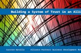 Building a system of trust in an Alliance