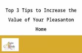 Top 3 Tips to Increase the Value of  Your Pleasanton Home