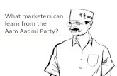 Marketing lessons from Aam Aadmi Party