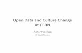 Open Data and Culture Change at CERN - Achintya Rao - OpenCon 2016