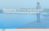 Reaching out to real people: Tools to humanize stories
