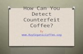 How Can You Detect Counterfeit Coffee?