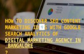 How to Discover SEO Content Marketing Ideas with Google Search Analytics of Digital Marketing Agency in Bangalore?