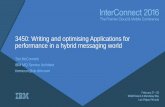 3450 - Writing and optimising applications for performance in a hybrid messaging world