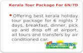 Kerala tour package for 6 nights/ 7 days