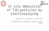 In situ formation of ti o2 particle on surface by electrospraying