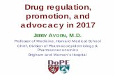 Jerry Avorn, "Drug Regulation, Promotion, and Advocacy in 2017"
