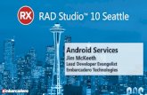 Creating Android Services with Delphi and RAD Studio 10 Seattle